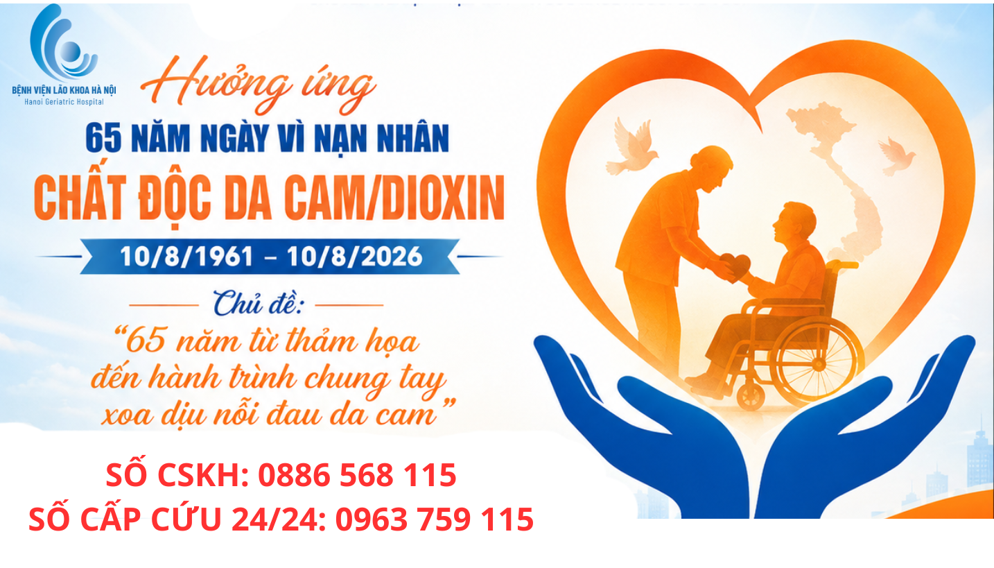 Bệnh viện Lão khoa Hà Nội hưởng ứng 65 năm ngày vì nạn nhân chất độc màu da cam (10/8/1961 – 10/8/2026)